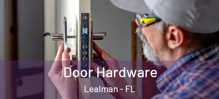 Door Hardware Lealman - FL