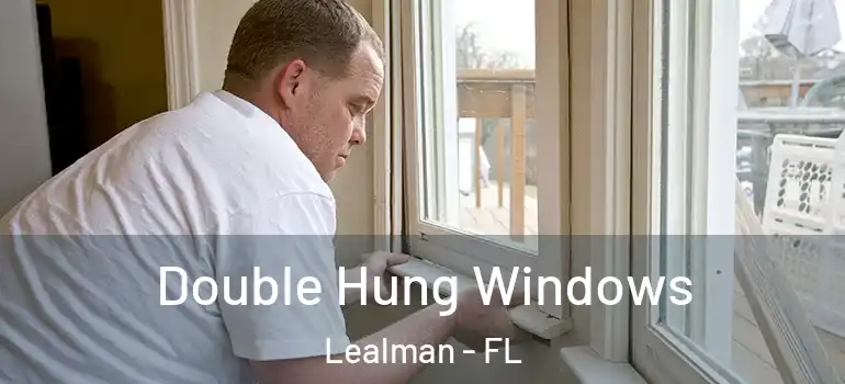 Double Hung Windows Lealman - FL