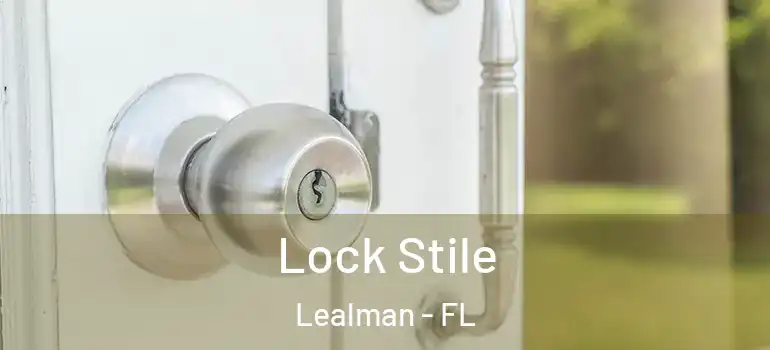Lock Stile Lealman - FL
