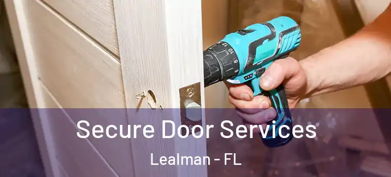 Secure Door Services Lealman - FL